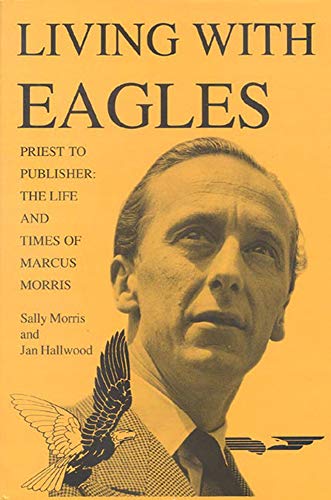 Living W/Eagles (9780718829827) by Morris, Sally A; Hallwood, Jan