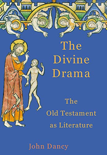 Stock image for The Divine Drama: The Old Testament as Literature for sale by WorldofBooks
