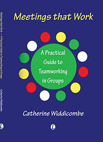 Beispielbild fr Meetings That Work: A Practical Guide to Teamwork in Different Groups zum Verkauf von WorldofBooks