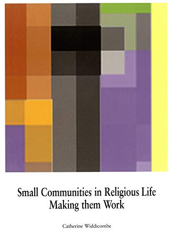 Beispielbild fr Small Communities in Religious Life: Making Them Work zum Verkauf von Goldstone Books