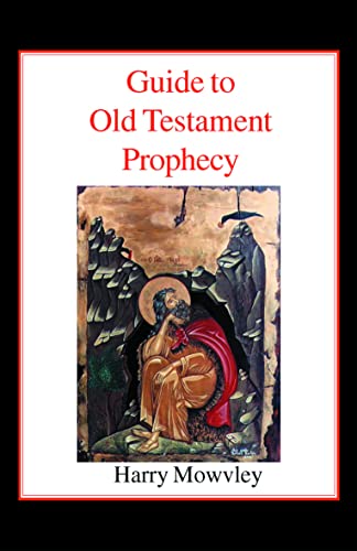 9780718891381: Guide to Old Testament Prophecy