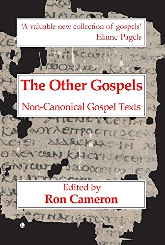 9780718891749: The Other Gospels: Non-Canonical Gospel Texts