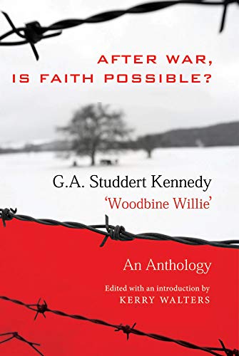 Imagen de archivo de After war is faith possible? an anthology edited with an introduction by Kerry Walters a la venta por Rosemary Pugh Books