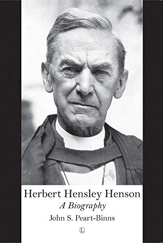 Stock image for Herbert Hensley Henson: A Biography for sale by Books From California