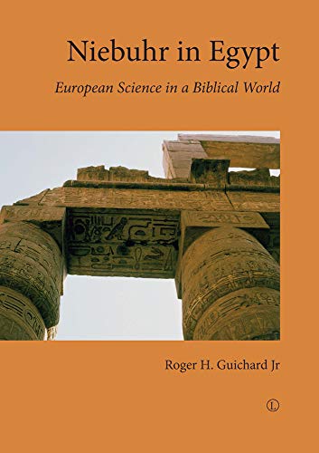 Stock image for Niebuhr in Egypt: European Science in a Biblical World for sale by WorldofBooks