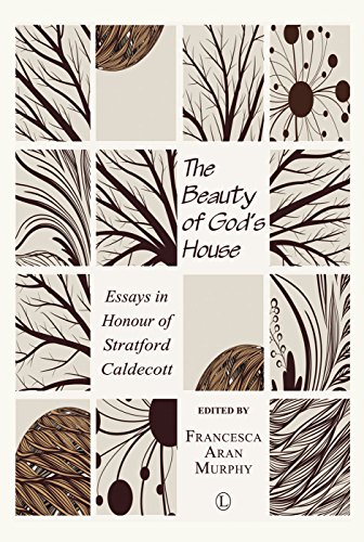 9780718893866: The Beauty of God's House: Essays in Honour of Stratford Caldecott
