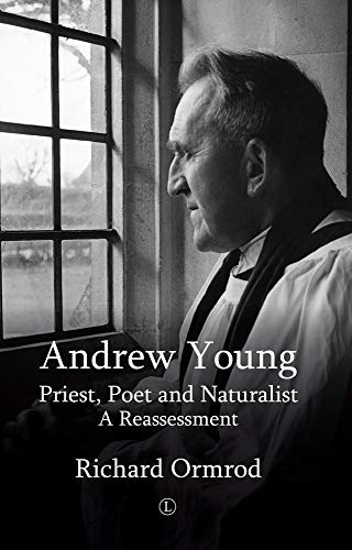 Stock image for Andrew Young, priest, poet and naturalist, a reassessment for sale by old aberdeen bookshop