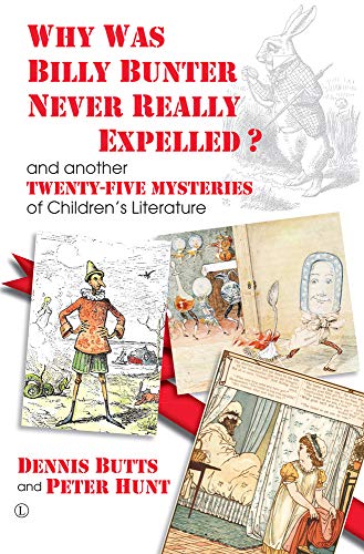 9780718895440: Why Was Billy Bunter Never Really Expelled?: and another Twenty-Five Mysteries of Children's Literature