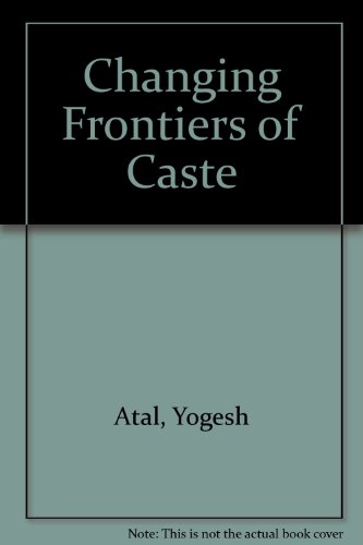 Beispielbild fr Changing Frontiers of Caste zum Verkauf von Kennys Bookshop and Art Galleries Ltd.