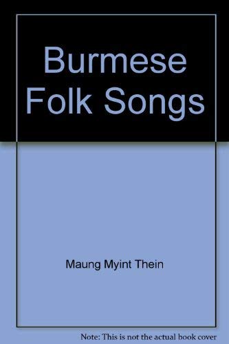 9780718921156: Burmese Folk-Songs