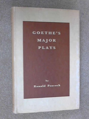 Stock image for Goethe's Major Plays for sale by Willis Monie-Books, ABAA