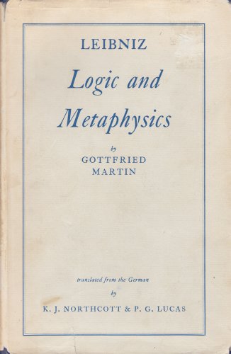 Beispielbild fr Leibniz Logic and Metaphysics zum Verkauf von Better World Books