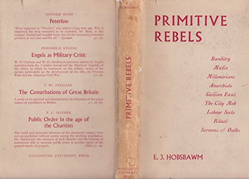 Primitive Rebels (9780719002229) by Eric J. Hobsbawm