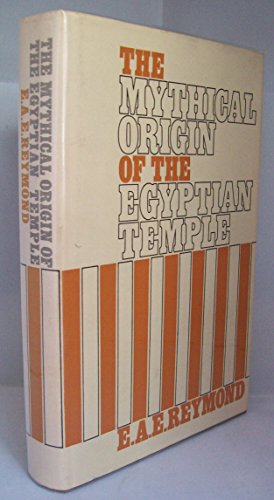 9780719003110: Mythical Origin of the Egyptian Temple