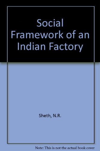 Beispielbild fr The Social Framework of an Indian Factory zum Verkauf von Zubal-Books, Since 1961
