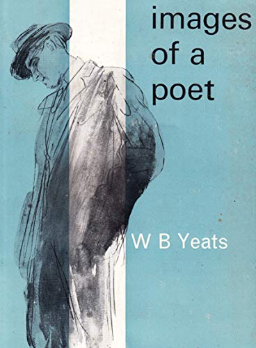 Beispielbild fr W.B. Yeats: 1970 Images of a Poet. My Permanent or Impermanent images zum Verkauf von Argosy Book Store, ABAA, ILAB