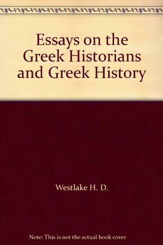 Beispielbild fr Essays on the Greek Historians and Greek History zum Verkauf von Better World Books