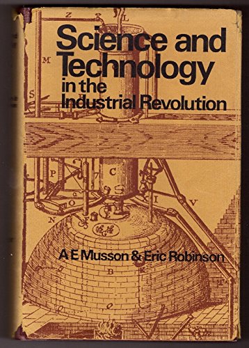 Stock image for Science and Technology in the Industrial Revolution for sale by Better World Books Ltd