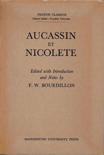 9780719003875: Aucassin et Nicolete; (Modern language texts; French classics)