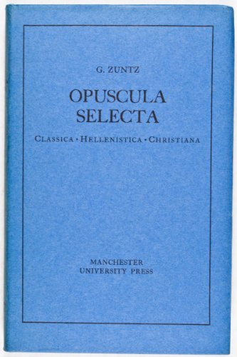 Beispielbild fr Opuscula Selecta: Classica, Hellenistica, Christiana zum Verkauf von Ammareal