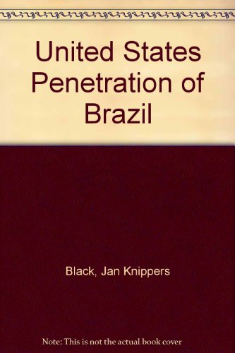 Beispielbild fr United States Penetration of Brazil zum Verkauf von Buchpark