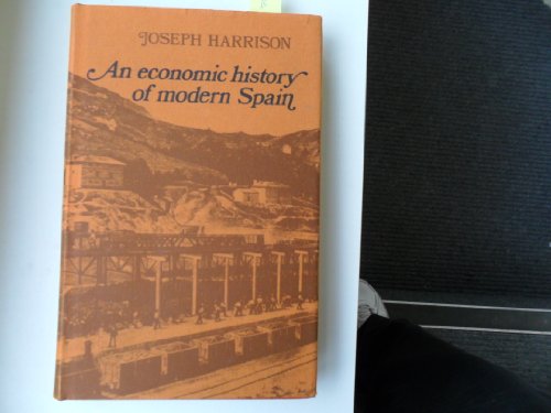 9780719007040: Economic History of Modern Spain