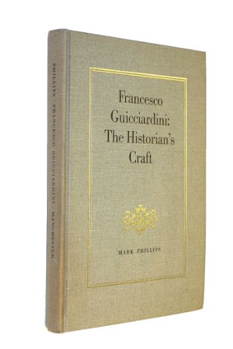 Imagen de archivo de Francesco Guicciardini: The Historian's Craft a la venta por Anybook.com