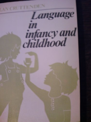 9780719007507: Language in Infancy and Childhood: Linguistic Introduction to Language Acquisition