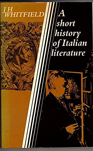 Stock image for A Short History of Italian Literature for sale by Better World Books Ltd