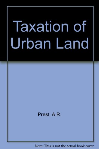 The Taxation of Urban Land