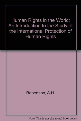 Beispielbild fr Human Rights in the World. An Introduction to the Study of the International protection of Human Rights. zum Verkauf von Redux Books