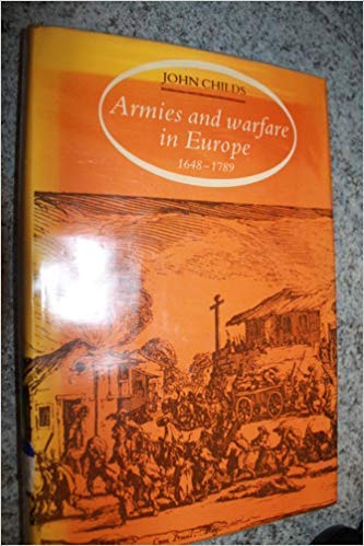 Stock image for Armies and Warfare in Europe, 1648-1789 for sale by WorldofBooks