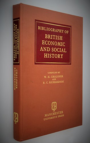 Imagen de archivo de Bibliography of British Economic and Social History a la venta por Willis Monie-Books, ABAA