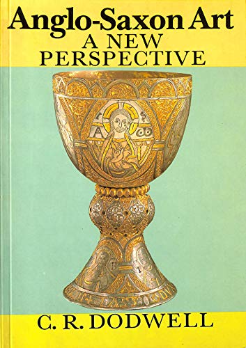 Beispielbild fr Anglo-Saxon Art: A New Perspective zum Verkauf von WorldofBooks