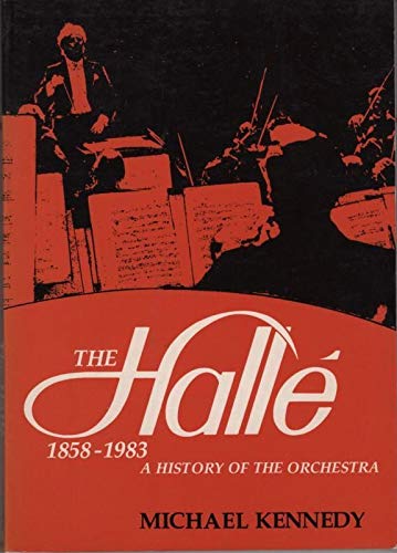 9780719009327: Halle, 1858-1983: A History of the Orchestra