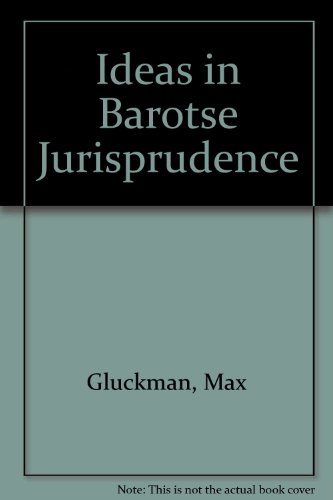 Beispielbild fr The ideas in Barotse jurisprudence. zum Verkauf von Kloof Booksellers & Scientia Verlag