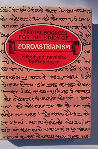 9780719010644: Textual Sources for the Study of Zoroastrianism (Textual Sources for the Study of Religion)