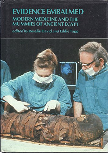 Stock image for Evidence Embalmed: Modern Medicine and the Ancient Mummies of Egypt for sale by WorldofBooks