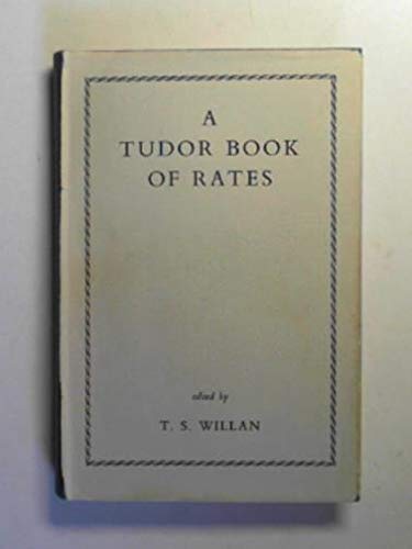 Stock image for A Tudor book of rates for sale by Better World Books