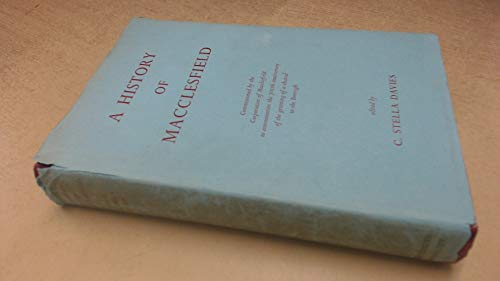 A History of Macclesfield (9780719012259) by DAVIES C. Stella