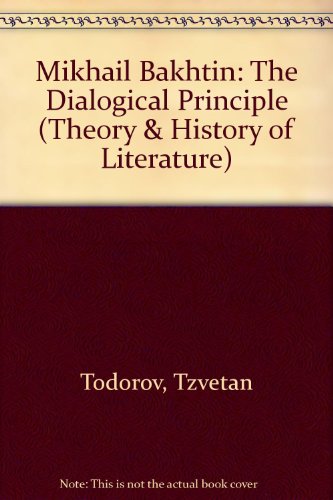 9780719014666: Mikhail Bakhtin: The Dialogical Principle: Vol 13