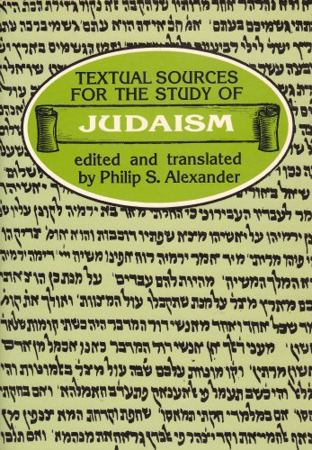 Stock image for Textual Sources for the Study of Judaism for sale by Book Haven