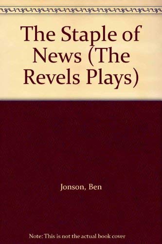 9780719016318: The Staple of News (The Revels Plays)