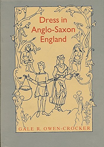 Imagen de archivo de Dress In Anglo-Saxon England a la venta por Clarendon Books P.B.F.A.