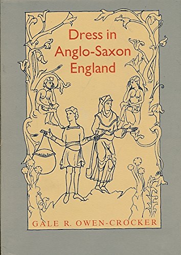 9780719018183: Dress in Anglo-Saxon England