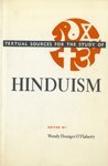 Beispielbild fr Textual sources for the study of Hinduism Ed. and transl. by Wendy Doniger O`Flaherty with D. Gold, D. Haberman and D. Shulman. zum Verkauf von Antiquariat Alte Seiten - Jochen Mitter