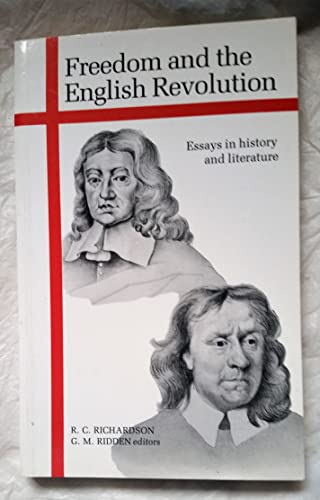 Immagine dell'editore per Freedom and the English Revolution : Essays in History and Literature venduto da Better World Books Ltd