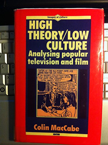 Beispielbild fr High Theory/Low Culture : Analysing Popular Television and Film zum Verkauf von Better World Books