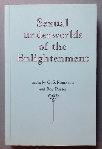 9780719019616: Sexual Underworlds of the Enlightenment