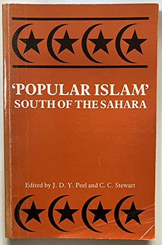 Stock image for Popular Islam' South of the Sahara for sale by Edinburgh Books